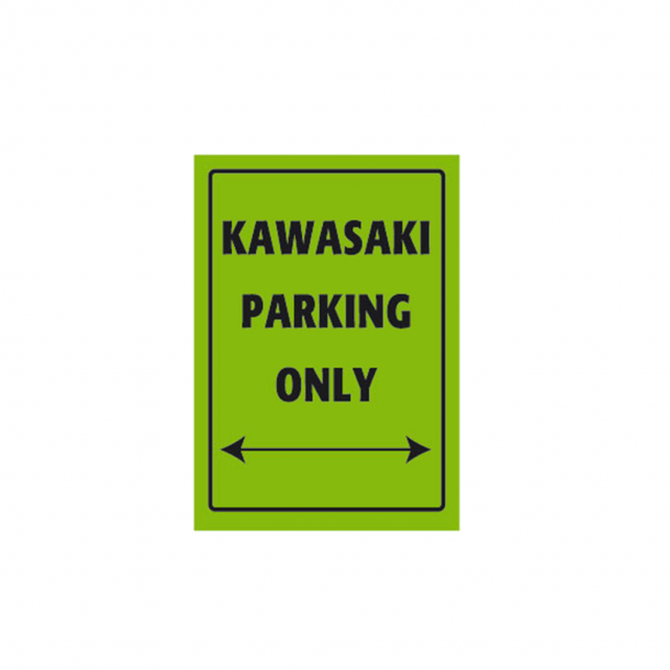 MC Parkerings Skilt - Kawasaki Parking Only
